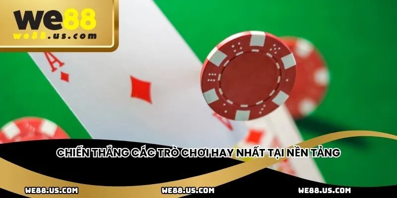 Chiến thắng các trò chơi hay nhất tại nền tảng