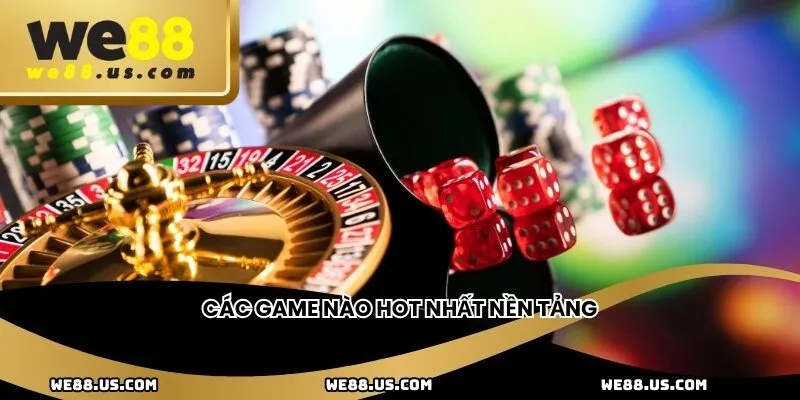 Các game nào hot nhất nền tảng