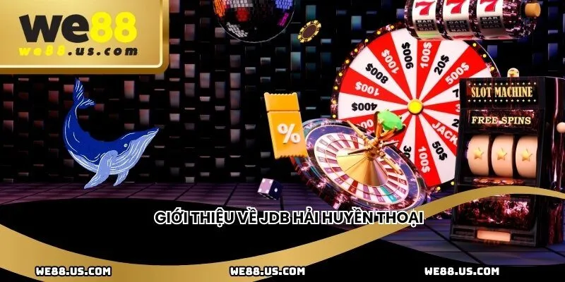 Giới thiệu về Jdb Hải Huyền Thoại
